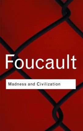 Madness & Civilization