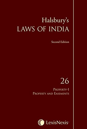 Halsburys Laws Of India, Volume 26: Property I Property And Easements
