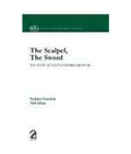 The Scalpel, The Sword : The Story Of Doctor Norman Bethune