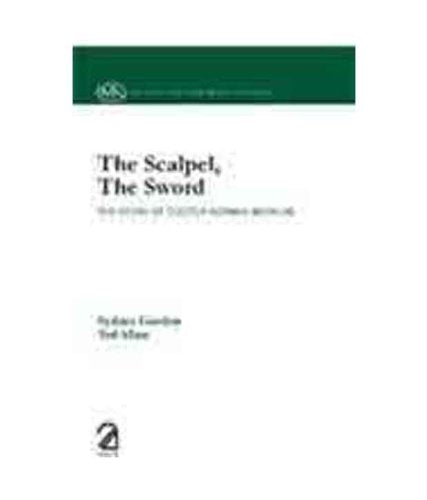 The Scalpel, The Sword : The Story Of Doctor Norman Bethune