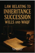 Law Relating To Inheritance, Succession, Wills and Waqf