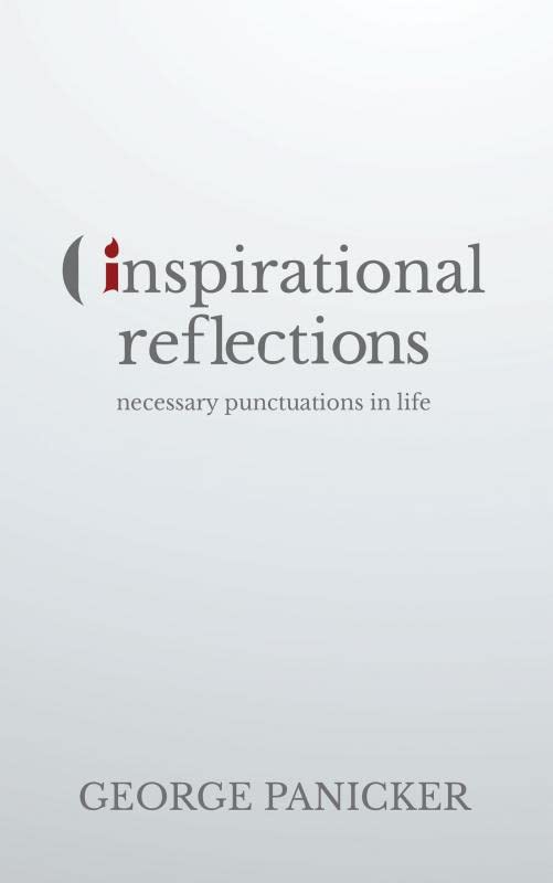 Inspirational Reflections: Necessary Punctuations in Life