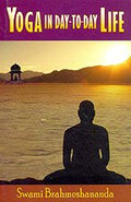 Yoga In Day To Day Life