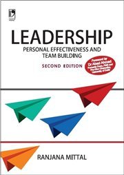 Leadership: Personal Effectiveness and Team Building, 2nd Edition
