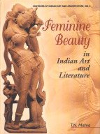 Feminine Beauty: In Indian Art and Literature