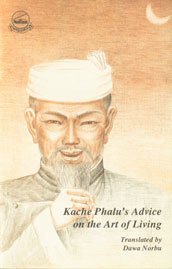 Kache Phalus Advice on the Art of Living