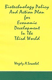 Biotechnology Policy And Action Plans For The Third World