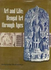 Art and Life: Bengal Art Through Ages