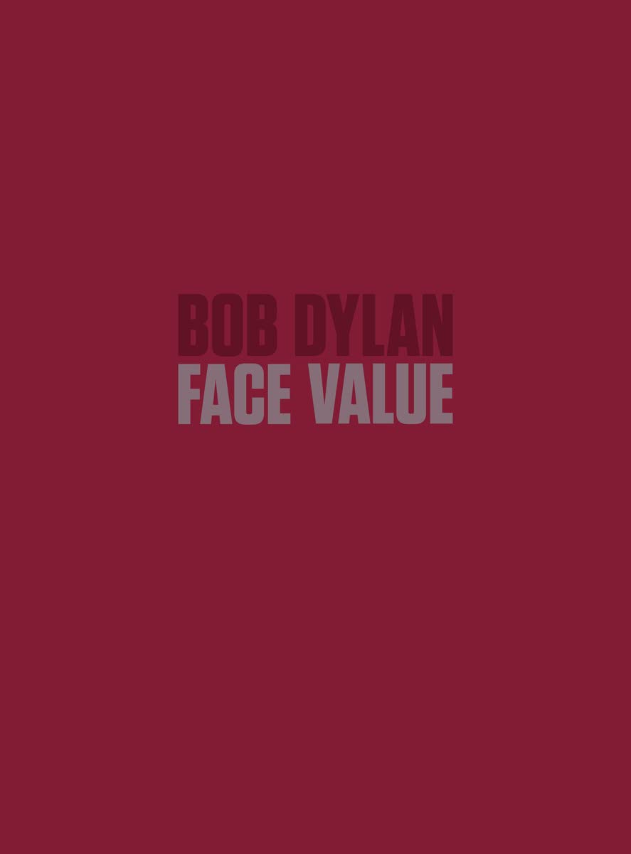 Bob Dylan: Face Value