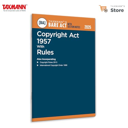 Taxmanns Copyright Act 1957 with Rules [Bare Act with Section Notes]  Comprehensive | Updated ReferenceComplete with Contextua