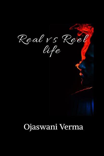 Real Vs Reel Life