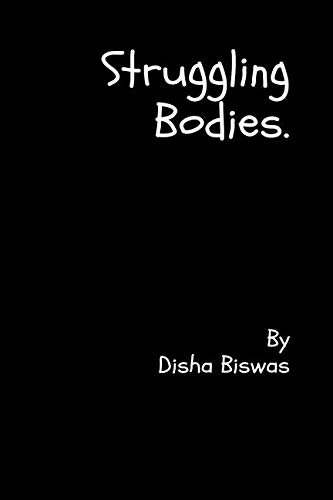Struggling Bodies.