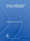 Desire and Motivation in Indian Philosophy
