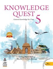 Knowledge Quest General Knowledge Class 5: No. 5 (Knowledge Quest Class)