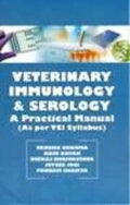 Veterinary Immunology and Serology: A Practical Manual
