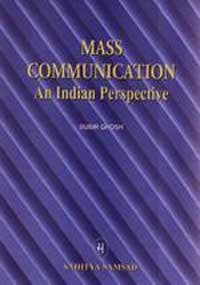 Mass Communication: An Indian Perspective