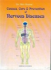 Causes Cure & Prevention Of Nervous Diseases English(Pb)