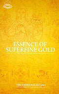 The Essence Of Superfine Gold Pb: A Guide on Stages of the Paths to Enlightenment