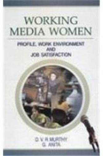 Working Media Women: Profile, Work Environment And Job Satisfaction