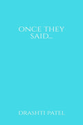 Once they said...