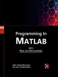 Programming In Matlab with Real Life Applications