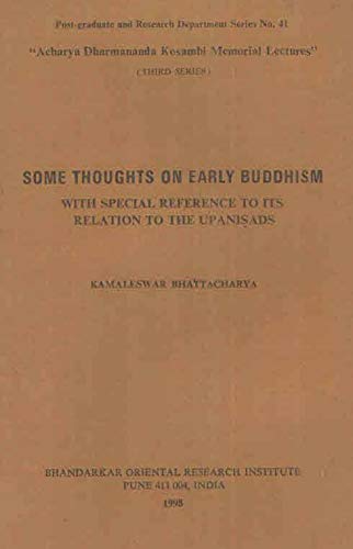 Some Thoughts On Early Buddhism