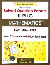 Mathematics 2 Puc Previous Years Solved Question Papers From 20142020 With 10 Solved Model Question [Paperback] S PRAKASH [Pape