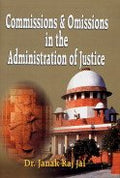 Commissions and Omissions in the Administration of Justice