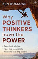 Why Positive Thinkers Have The Power