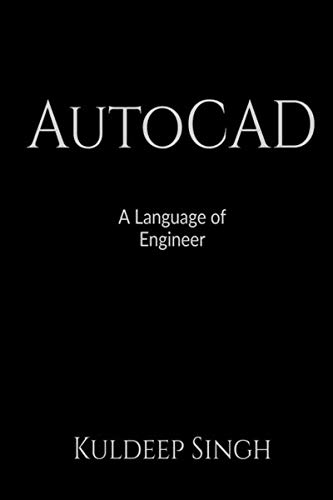 Autocad A Language Of Engineer : A Language Of Engineers