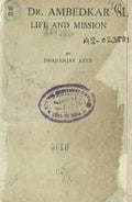 Babasaheb Ambedkar : Life And Mission