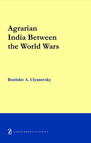 Agrarian India Between The World Wars