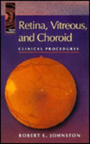 Retina, Vitreous And Choroid Clinical Procedures