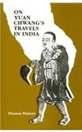 On Yuan Chwangs Travels in India: AD 629645 [Dec 31, 2000] Watters, Thomas and RhysDavid, T.W.
