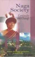 NAGA SOCIETY: CONTINUITY AND CHANGE