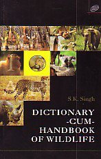 DictionaryCum Handbook Of Wildlife (Pb 2008)