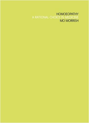 Homoeopathy: A Rational Choice in Medicine