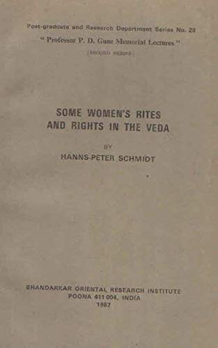 Some Womens Rites and Rights in the Veda