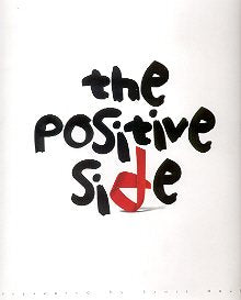 The Positive Side