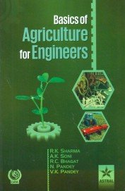 Basics Of Agriculture For Engineers (Pb)