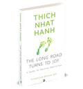 THE LONG ROAD TURNS TO JOY: A Guide to Walking Meditation