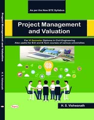 PROJECT MANAGEMENT & VALUATION FOR 6 SEM DIPLOMA IN CIVIL ENGINEERING ALSO BE & B TECH