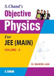 S. Chands Objective Physics for JEE (Main) Volume  II