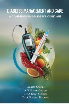 DIABETES MANAGEMENT AND CARE A COMPREHENSIVE GUIDE FOR CLINICIANS