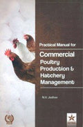 Practical Manual For Commercial Poultry Production And Hatchery Management