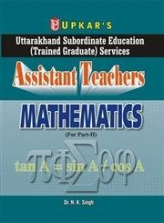 Uttarakhand Subordinate Education (Trained Graduate) Services Assistant Teachers Science (For PartIi)