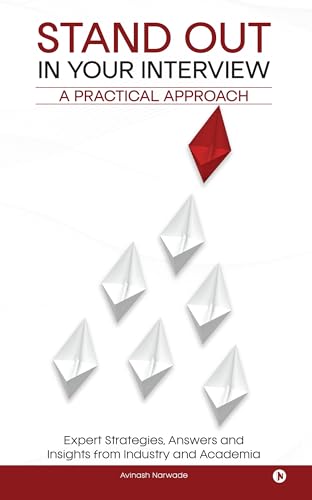 Stand Out In Your Interview: A Practical Approach