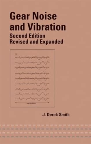 Gear Noise and Vibration (Mechanical Engineering)
