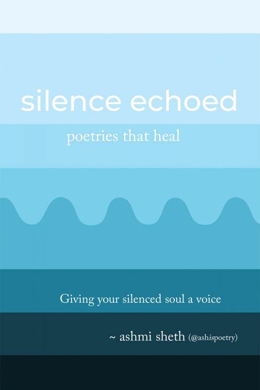 Silence Echoed : Poetries That Heal