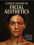 CLINICAL ANATOMY OF FACIAL AESTHETICS